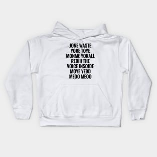 JONE WASTE Kids Hoodie